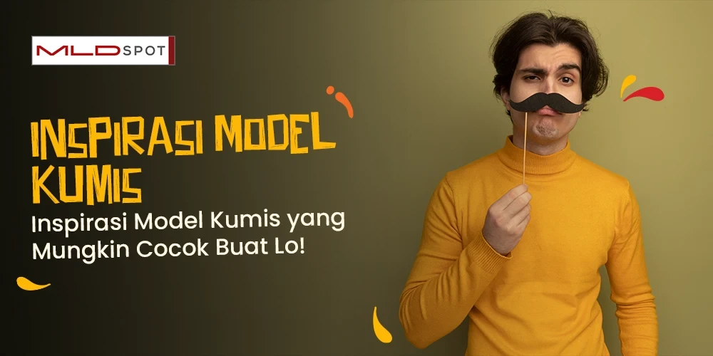 Inspirasi Model Kumis yang Mungkin Cocok Buat Lo!